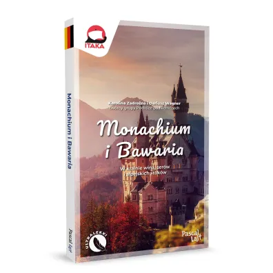 Monachium i Bawaria. W krainie wina, ser�w i alpejskich stok�w