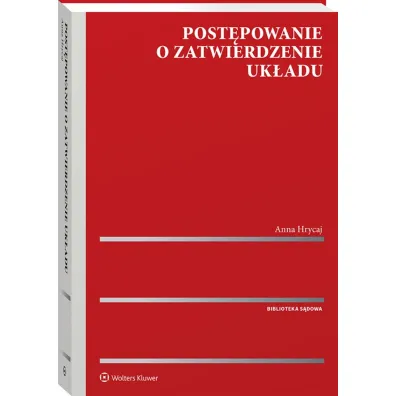 Post�powanie o zatwierdzenie uk�adu