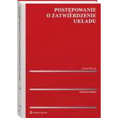 Post�powanie o zatwierdzenie uk�adu