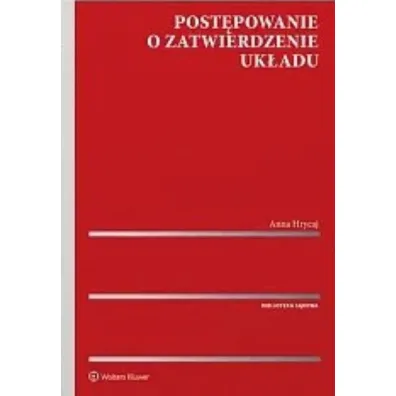 Post�powanie o zatwierdzenie uk�adu