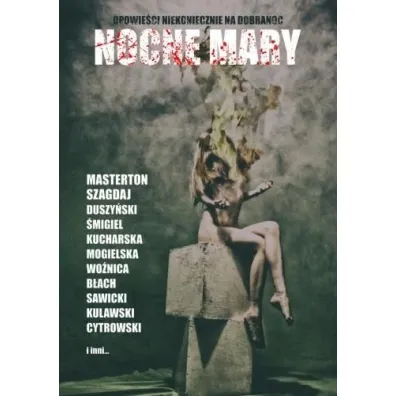Nocne mary. Opowie�ci niekoniecznie na dobranoc