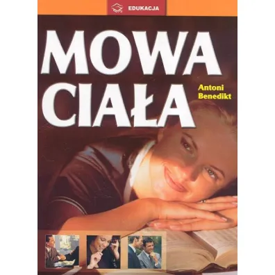 Mowa cia�a ASTRUM - Antoni Benedikt