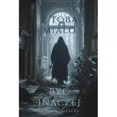 Z Tob� mia�o by� inaczej - Szymon  Smereka