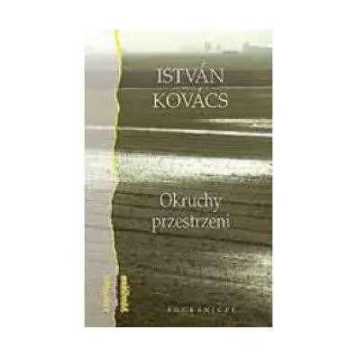 Okruchy przestrzeni - Kovacs Istvan