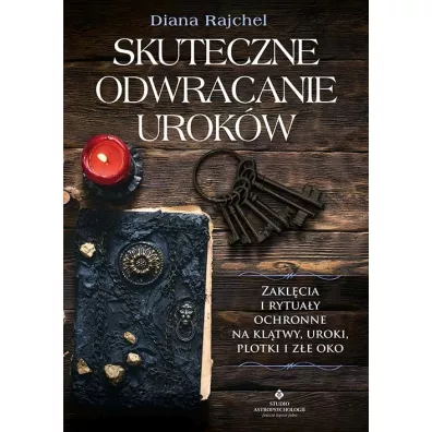 Skuteczne odwracanie urok�w - Diana Rajchel