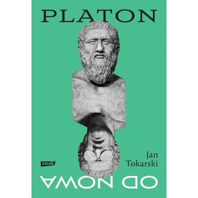Platon od nowa - Jan Tokarski
