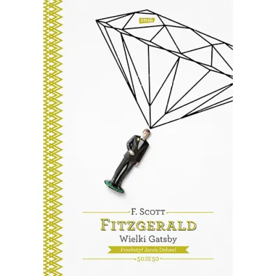 Wielki Gatsby (przek�ad Jacek Dehnel) - Francis Scott Fitzgerald