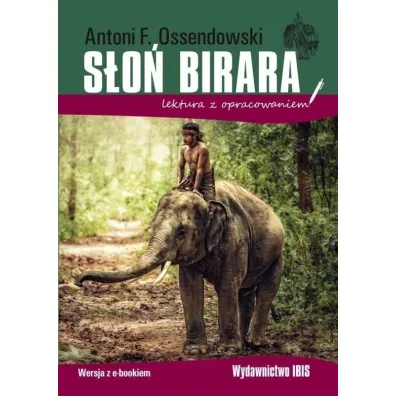 S�o� Birara. Lektura z opracowaniem - Antoni Ferdynand Ossendowski