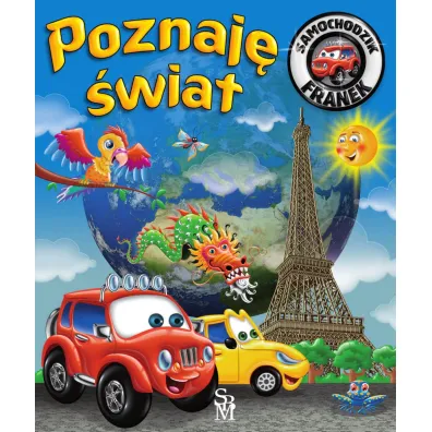 Poznaj� �wiat. Samochodzik Franek - El�bieta W�jcik
