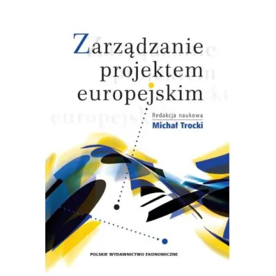 Zarz�dzanie projektem europejskim - Micha� Trocki