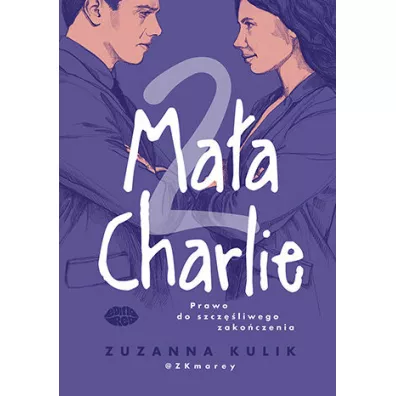 Ma�a Charlie 2. Prawo do szcz�liwego zako�czenia - Zuzanna Kulik