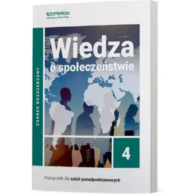 Wiedza o spo�ecze�stwie 4. Podr�cznik dla szk� ponadpodstawowych. Zakres rozszerzony - Maciej Batorski