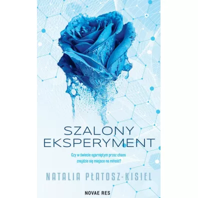 Szalony eksperyment - Natalia P�atosz-Kisiel