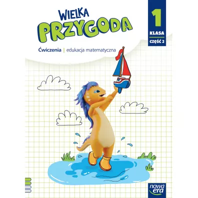 Wielka Przygoda NEON. Klasa 1. Cz�� 2. �wiczenia. Edukacja matematyczna - Ewa Swoboda, Krystyna Sawicka