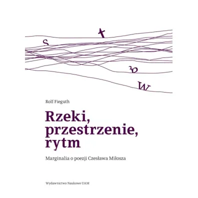 Rzeki, przestrzenie, rytm - Rolf Fieguth