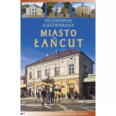 Miasto �a�cut Przewodnik Ilustrowany - Joanna  Kluz, Maria  Nitkiewicz