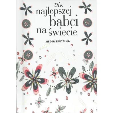 Dla najlepszej babci na �wiecie - Pam Brown