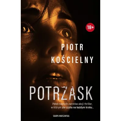 Potrzask. Komisarz Sikora. Tom 5 - Piotr Ko�cielny