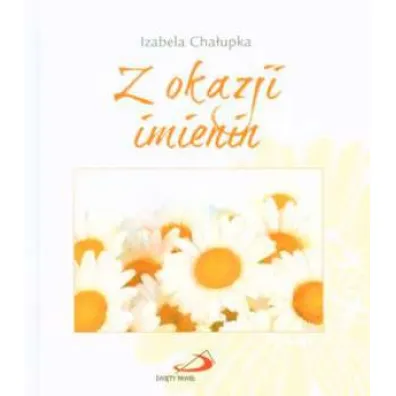 Z okazji imienin - Izabela Cha�upka
