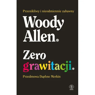Zero grawitacji - Woody Allen