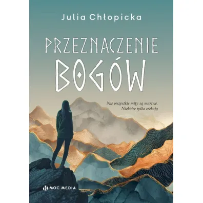 Przeznaczenie bog�w - Julia  Ch�opicka