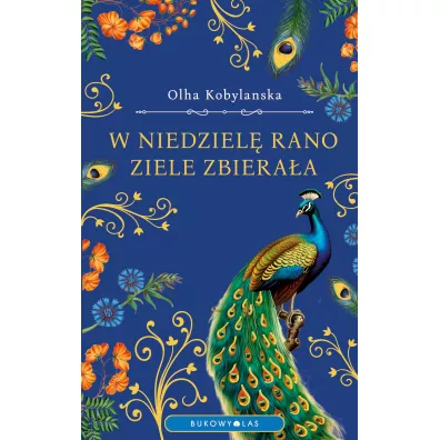 W niedziel rano ziele zbieraa - Olha Kobylanka