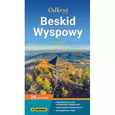 Odkryj Beskid Wyspowy przewodnik - Piotr Pietro�