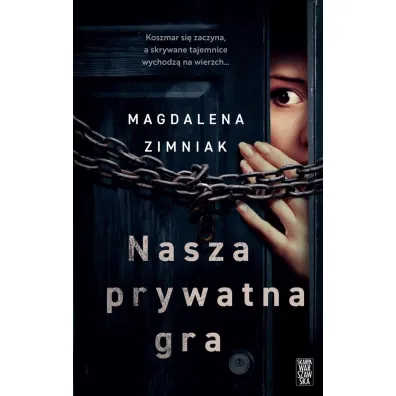 Nasza prywatna gra - Magdalena Zimniak