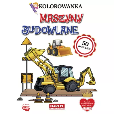 Kolorowanka Maszyny budowlane - Hubert  W�odarczyk