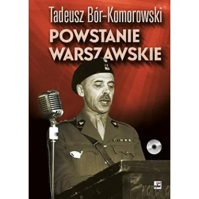 Powstanie Warszawskie - Tadeusz B�r-Komorowski