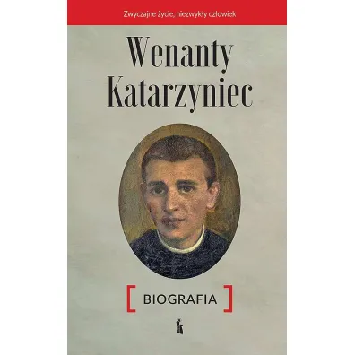 Wenanty Katarzyniec. Biografia - Edward  Staniukiewicz, Zakon Braci Mniejszych Konwentualnych