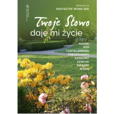 Twoje S�owo daje mi �ycie - Krzysztof Wons