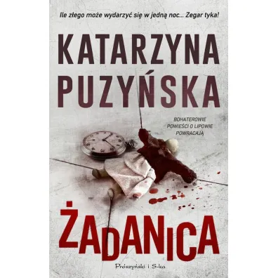 �adanica. Lipowo. Tom 14. Du�e Litery - Katarzyna Puzy�ska