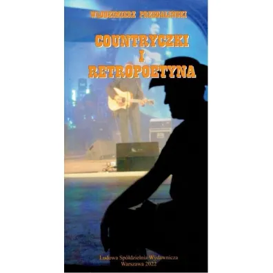 Countryczki i Retropoetyna - W�odzimierz  Przegali�ski