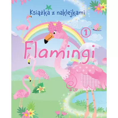 Flamingi. Ksi��ka z naklejkami 1