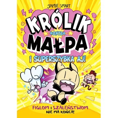 Kr�lik Kontra Ma�pa i superszybka Aj. Tom 4 - Jamie Smart