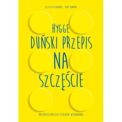 Hygge. Du�ski przepis na szcz�cie