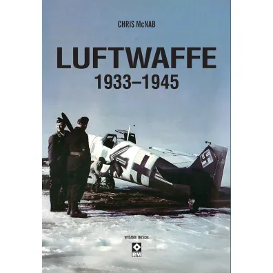 Luftwaffe 1933-1945 - Chris McNab