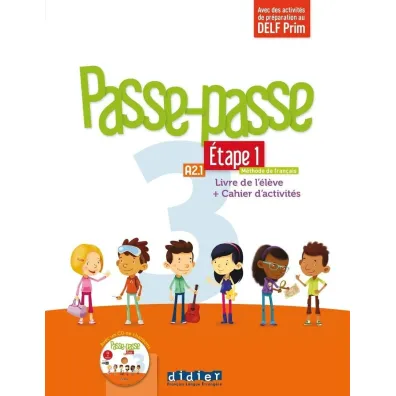 Passe-passe 3. Etape 1. Livre eleve + Cahier d'activites + CD mp3 A2.1 - Laurent Pozzana, Agnes  Gallezot