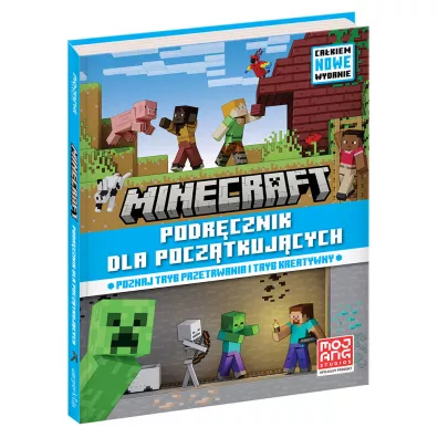 Minecraft. Podrcznik dla pocztkujcych. Cakiem nowe wydanie 2024