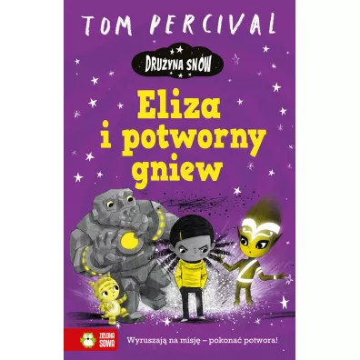 Dru�yna Sn�w. Eliza i potworny gniew - Tom Percival