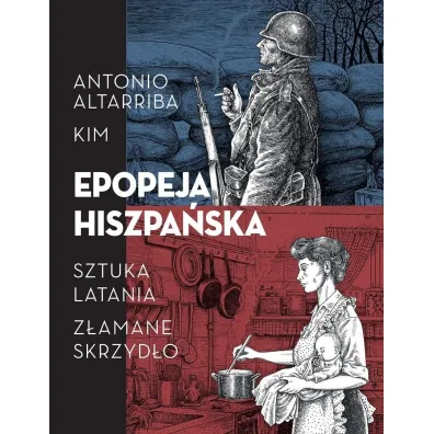 Epopeja hiszpa�ska: Sztuka latania. Z�amane.. - Antonio Altarriba
