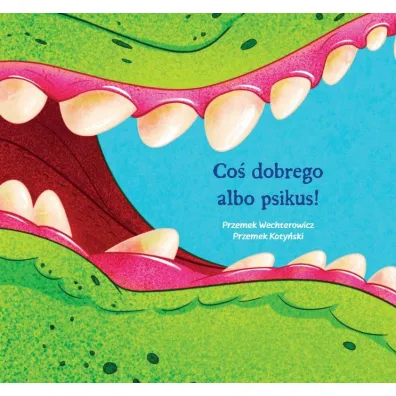 Co� dobrego albo psikus! - Przemek Wechterowicz