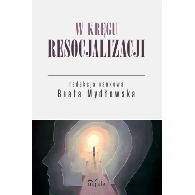 W kr�gu resocjalizacji - Beata  Myd�owska