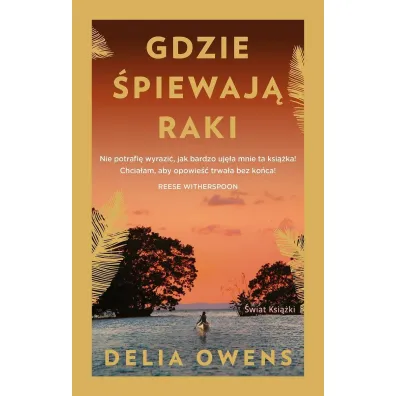 Gdzie �piewaj� raki. Edycja kolekcjonerska (barwione brzegi)