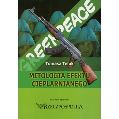 Mitologia Efektu Cieplarnianego - Tomasz Teluk