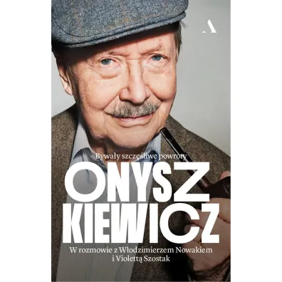 Onyszkiewicz. Bywa�y szcz�liwe powroty. W rozmowie z W�odzimierzem Nowakiem i Violett� Szostak