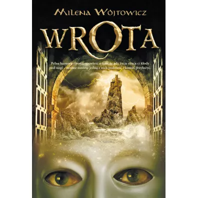 Wrota Tom 1 - Milena W�jtowicz