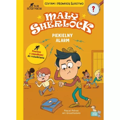 Piekielny alarm. Ma�y Sherlock - Pascal Prevot