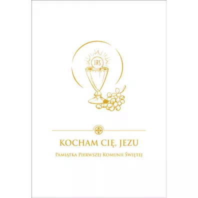 Kocham Ci� Jezu. Pami�tka Pierwszej Komunii �wi�tej - Damian Bryl